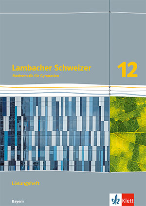 Buchcover Lambacher Schweizer Mathematik 12. Ausgabe Bayern  | EAN 9783127350234 | ISBN 3-12-735023-6 | ISBN 978-3-12-735023-4