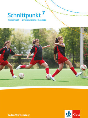 Buchcover Schnittpunkt Mathematik 7. Differenzierende Ausgabe Baden-Württemberg | EAN 9783127443714 | ISBN 3-12-744371-4 | ISBN 978-3-12-744371-4