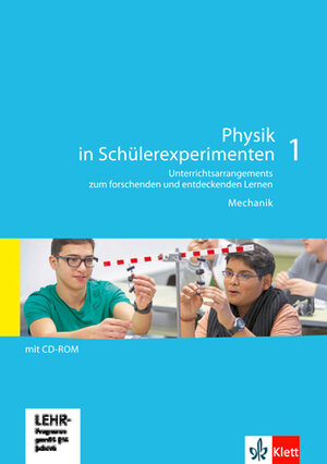 Buchcover Physik in Schülerexperimenten 1. Unterrichtsarrangements zum forschenden und entdeckenden Lernen - Mechanik | Bernd Lannert | EAN 9783127594966 | ISBN 3-12-759496-8 | ISBN 978-3-12-759496-6