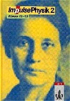 Buchcover Impulse Physik 2. Sekundarstufe II  | EAN 9783127725407 | ISBN 3-12-772540-X | ISBN 978-3-12-772540-7