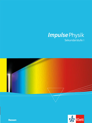 Buchcover Impulse Physik Sekundarstufe I. Ausgabe Hessen  | EAN 9783127725551 | ISBN 3-12-772555-8 | ISBN 978-3-12-772555-1