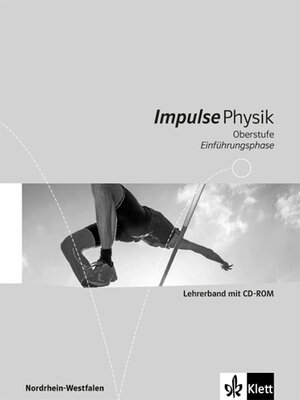 Buchcover Impulse Physik Oberstufe Einführungsphase. Ausgabe Nordrhein-Westfalen | EAN 9783127726756 | ISBN 3-12-772675-9 | ISBN 978-3-12-772675-6