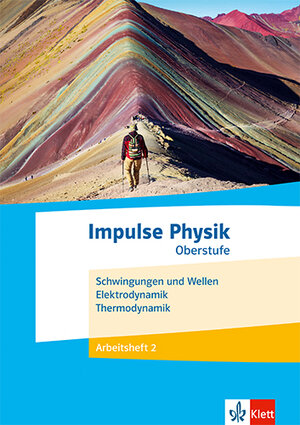 Buchcover Impulse Physik Oberstufe. Schwingungen und Wellen, Elektrodynamik, Thermodynamik  | EAN 9783127730067 | ISBN 3-12-773006-3 | ISBN 978-3-12-773006-7