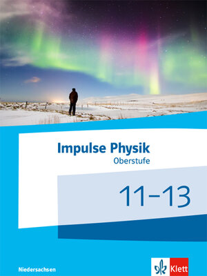 Buchcover Impulse Physik 11-13. Ausgabe Niedersachsen | EAN 9783127730210 | ISBN 3-12-773021-7 | ISBN 978-3-12-773021-0