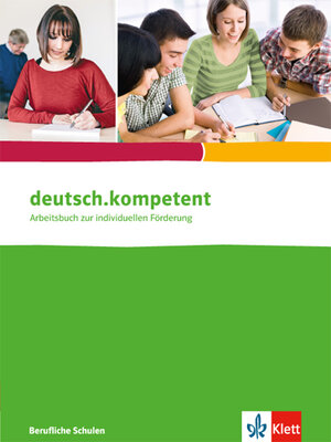 Buchcover deutsch.kompetent. für berufliche Schulen  | EAN 9783128037011 | ISBN 3-12-803701-9 | ISBN 978-3-12-803701-1