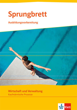 Buchcover Sprungbrett. Wirtschaft und Verwaltung | Maria Hicking | EAN 9783128828701 | ISBN 3-12-882870-9 | ISBN 978-3-12-882870-1