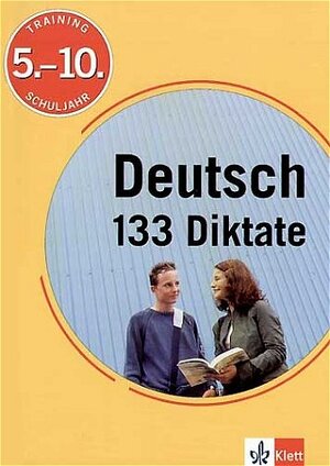 Buchcover Training Deutsch 133 Diktate | Fabian Grabbe | EAN 9783129270196 | ISBN 3-12-927019-1 | ISBN 978-3-12-927019-6
