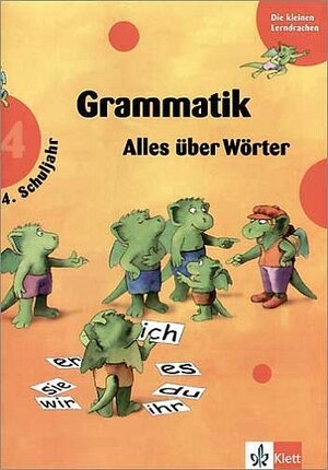Training Grammatik. 4. Schuljahr. Alles über Wörter. Übungsbücher für Grundschüler. (Lernmaterialien)