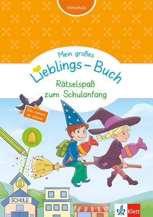 Buchcover Klett Mein großes Lieblings-Buch Rätselspaß zum Schulanfang  | EAN 9783129491843 | ISBN 3-12-949184-8 | ISBN 978-3-12-949184-3