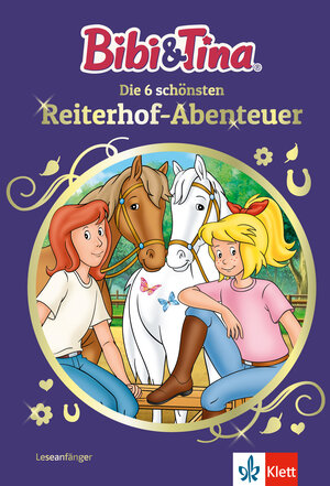 Buchcover Bibi & Tina: Die 6 schönsten Reiterhof-Abenteuer  | EAN 9783129496640 | ISBN 3-12-949664-5 | ISBN 978-3-12-949664-0