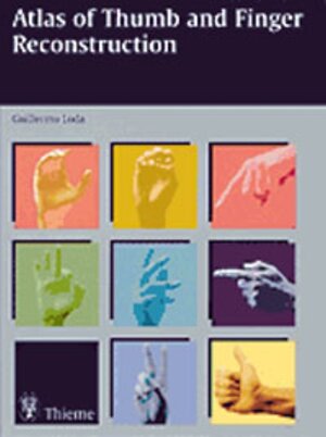 Buchcover Thumb and Finger Reconstruction | Guillermo Loda | EAN 9783131011916 | ISBN 3-13-101191-2 | ISBN 978-3-13-101191-6