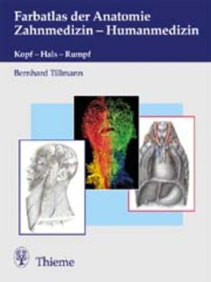 Buchcover Farbatlas der Anatomie für Zahnmediziner | Bernhard Tillmann | EAN 9783131039217 | ISBN 3-13-103921-3 | ISBN 978-3-13-103921-7