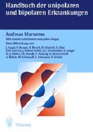 Buchcover Handbuch der unipolaren und bipolaren Erkrankungen | Andreas Marneros | EAN 9783131090911 | ISBN 3-13-109091-X | ISBN 978-3-13-109091-1