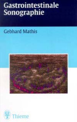 Buchcover Gastrointestinale Sonographie | Gebhard Mathis | EAN 9783131113610 | ISBN 3-13-111361-8 | ISBN 978-3-13-111361-0