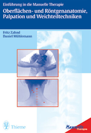 Buchcover Einführung in manuelle Techniken | Fritz Zahnd | EAN 9783131148513 | ISBN 3-13-114851-9 | ISBN 978-3-13-114851-3