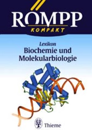 Römpp Kompakt-Lexikon Biochemie und Molekularbiologie