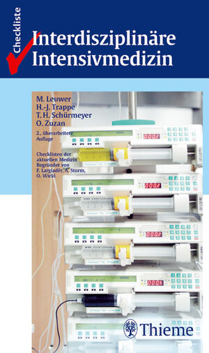 Buchcover Checkliste Interdisziplinäre Intensivmedizin | Martin Leuwer | EAN 9783131169129 | ISBN 3-13-116912-5 | ISBN 978-3-13-116912-9