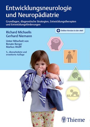 Buchcover Entwicklungsneurologie und Neuropädiatrie  | EAN 9783131185358 | ISBN 3-13-118535-X | ISBN 978-3-13-118535-8