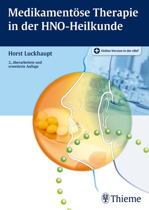 Buchcover Medikamentöse Therapie in der HNO-Heilkunde | Horst Luckhaupt | EAN 9783131244925 | ISBN 3-13-124492-5 | ISBN 978-3-13-124492-5