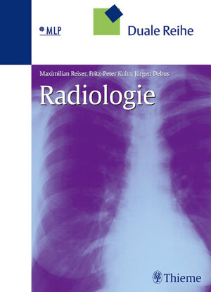 Buchcover Radiologie | Maximilian Reiser | EAN 9783131253217 | ISBN 3-13-125321-5 | ISBN 978-3-13-125321-7