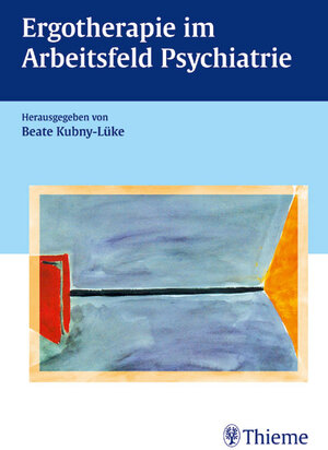 Buchcover Ergotherapie im Arbeitsfeld Psychiatrie  | EAN 9783131255716 | ISBN 3-13-125571-4 | ISBN 978-3-13-125571-6