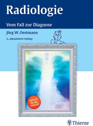 Radiologie: Vom Fall zur Diagnose