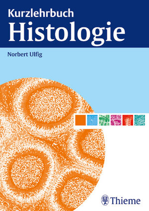 Buchcover Kurzlehrbuch Histologie | Norbert Ulfig | EAN 9783131355713 | ISBN 3-13-135571-9 | ISBN 978-3-13-135571-3