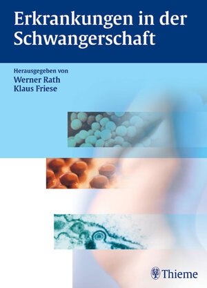 Buchcover Erkrankungen in der Schwangerschaft | Werner Rath | EAN 9783131362711 | ISBN 3-13-136271-5 | ISBN 978-3-13-136271-1