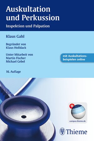 Buchcover Auskultation und Perkussion | Klaus Gahl | EAN 9783131372161 | ISBN 3-13-137216-8 | ISBN 978-3-13-137216-1