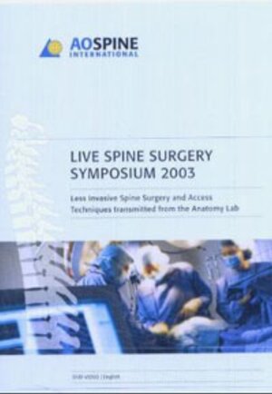 Buchcover Live Spine Surgery Symposium 2003 - DVD  | EAN 9783131398710 | ISBN 3-13-139871-X | ISBN 978-3-13-139871-0