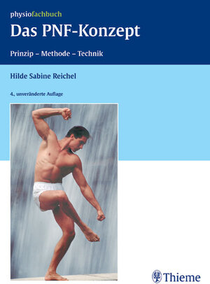 Buchcover Das PNF-Konzept Prinzip - Methode - Technik | Hilde Sabine Reichel | EAN 9783131415349 | ISBN 3-13-141534-7 | ISBN 978-3-13-141534-9