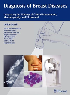 Buchcover Diagnosis of Breast Diseases | Volker Barth | EAN 9783131438317 | ISBN 3-13-143831-2 | ISBN 978-3-13-143831-7