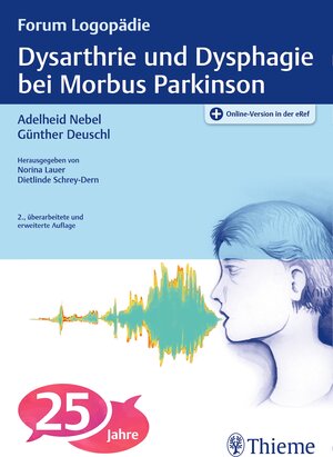 Buchcover Dysarthrie und Dysphagie bei Morbus Parkinson  | EAN 9783131447326 | ISBN 3-13-144732-X | ISBN 978-3-13-144732-6