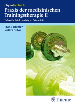 Buchcover Praxis der medizinischen Trainingstherapie II | Frank Diemer | EAN 9783131474612 | ISBN 3-13-147461-0 | ISBN 978-3-13-147461-2