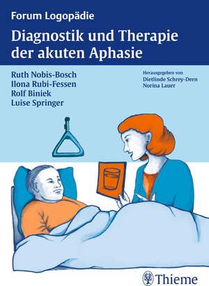 Buchcover Diagnostik und Therapie der akuten Aphasie  | EAN 9783131479419 | ISBN 3-13-147941-8 | ISBN 978-3-13-147941-9