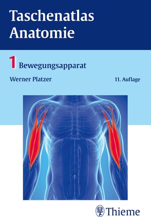 Buchcover Taschenatlas Anatomie, Band 1: Bewegungsapparat | Werner Platzer | EAN 9783131510716 | ISBN 3-13-151071-4 | ISBN 978-3-13-151071-6
