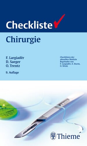 Buchcover Checkliste Chirurgie | Felix Largiadèr | EAN 9783131515698 | ISBN 3-13-151569-4 | ISBN 978-3-13-151569-8