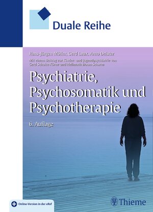 Buchcover Duale Reihe Psychiatrie, Psychosomatik und Psychotherapie | Hans-Jürgen Möller | EAN 9783131517265 | ISBN 3-13-151726-3 | ISBN 978-3-13-151726-5