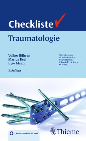 Buchcover Checkliste Traumatologie  | EAN 9783131518484 | ISBN 3-13-151848-0 | ISBN 978-3-13-151848-4