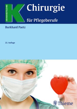 Buchcover Chirurgie für Pflegeberufe | Burkhard Paetz | EAN 9783131520623 | ISBN 3-13-152062-0 | ISBN 978-3-13-152062-3