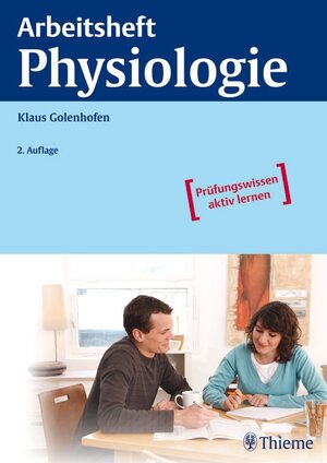 Buchcover Arbeitsheft Physiologie | Klaus Golenhofen | EAN 9783131530622 | ISBN 3-13-153062-6 | ISBN 978-3-13-153062-2