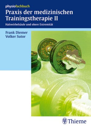 Buchcover Praxis der medizinischen Trainingstherapie II | Frank Diemer | EAN 9783131540218 | ISBN 3-13-154021-4 | ISBN 978-3-13-154021-8