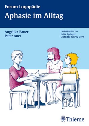 Buchcover Aphasie im Alltag | Peter Auer | EAN 9783131549914 | ISBN 3-13-154991-2 | ISBN 978-3-13-154991-4