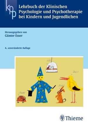 Buchcover Lehrbuch der Klinischen Psychologie u. Psychotherapie bei Kindern + Jugendlichen | Günter Esser | EAN 9783131557049 | ISBN 3-13-155704-4 | ISBN 978-3-13-155704-9