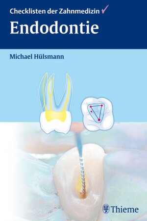 Buchcover Endodontie | Michael Hülsmann | EAN 9783131565815 | ISBN 3-13-156581-0 | ISBN 978-3-13-156581-5