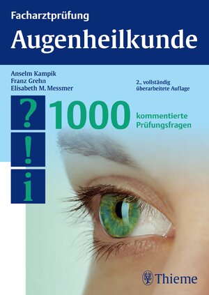 Buchcover Facharztprüfung Augenheilkunde  | EAN 9783131568120 | ISBN 3-13-156812-7 | ISBN 978-3-13-156812-0