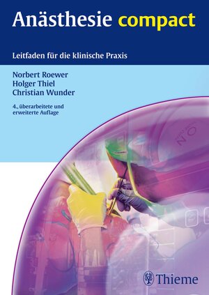 Buchcover Anästhesie compact | Norbert Roewer | EAN 9783131582843 | ISBN 3-13-158284-7 | ISBN 978-3-13-158284-3