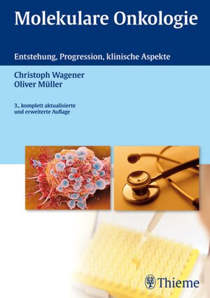 Buchcover Molekulare Onkologie | Christoph Wagener | EAN 9783131594730 | ISBN 3-13-159473-X | ISBN 978-3-13-159473-0