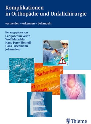 Buchcover Komplikationen in Orthopädie und Unfallchirurgie  | EAN 9783131597816 | ISBN 3-13-159781-X | ISBN 978-3-13-159781-6