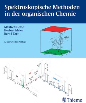 Buchcover Spektroskopische Methoden in der organischen Chemie | Manfred Hesse | EAN 9783131600370 | ISBN 3-13-160037-3 | ISBN 978-3-13-160037-0